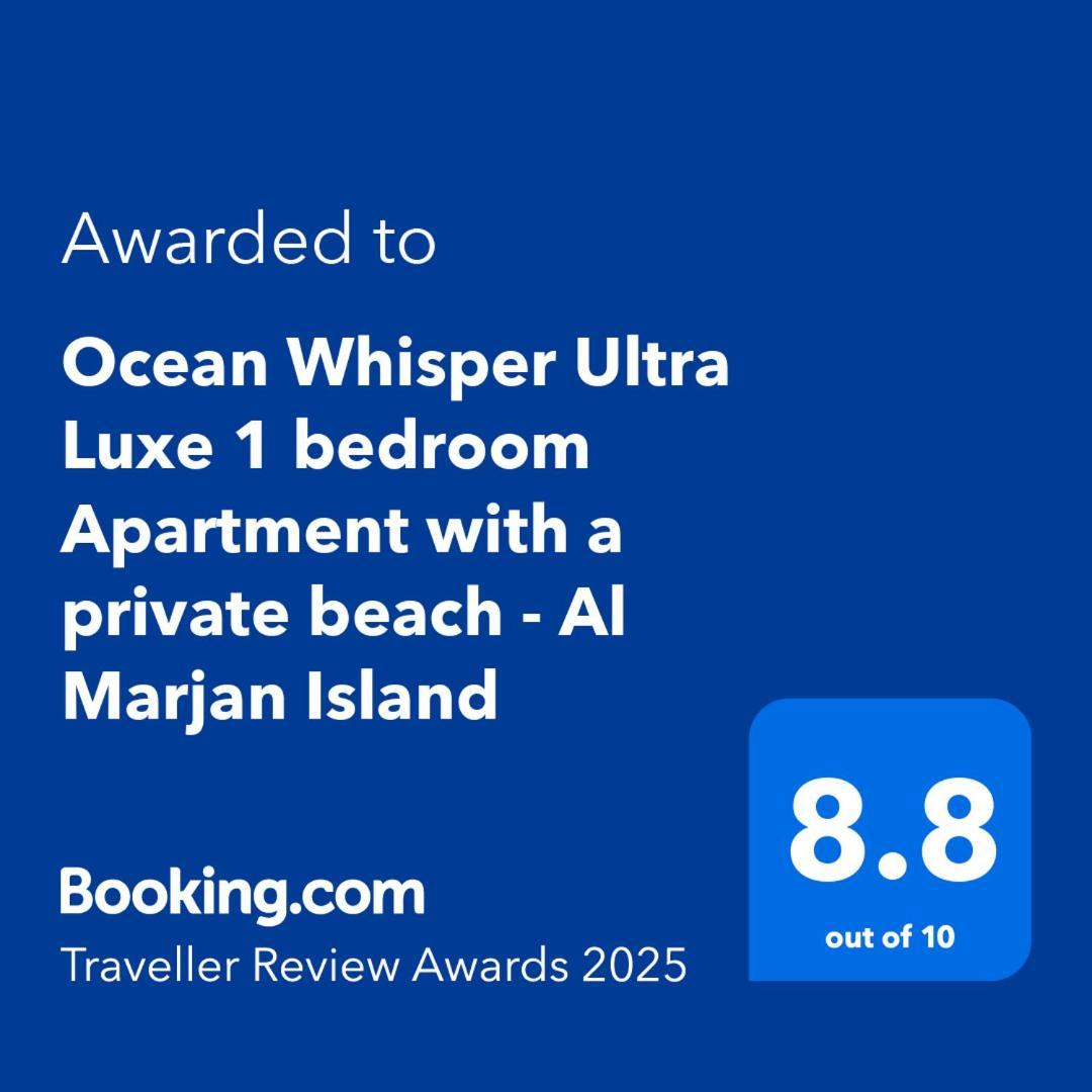 Ocean Whisper Ultra Luxe 1 Bedroom Apartment With A Private Beach - Al Marjan Island Ra’s al-Chaima Exterior foto